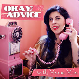 Podcast thumbnail for Okayish Advice