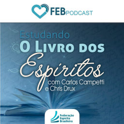 Podcast thumbnail for Estudando O Livro dos Espíritos | FEBtv