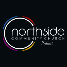 Podcast thumbnail for Northside Community Church Podcast