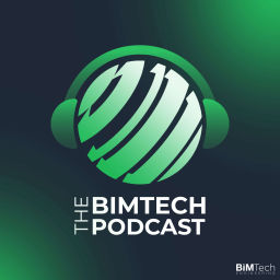 Podcast thumbnail for The BIMTech Podcast