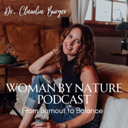 Podcast thumbnail for Woman by Nature Podcast