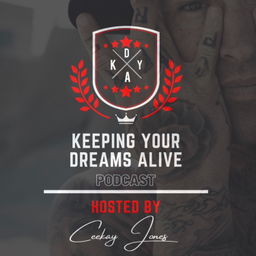 Podcast thumbnail for "Keeping Your Dreams Alive" Hosted by Ceekay Jones
