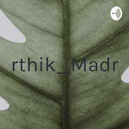 Podcast thumbnail for Karthik_Madras