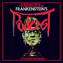 Podcast thumbnail for Frankenstein's Podcast