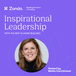 Podcast thumbnail for Inspirational Leadership with the Best in Home Building