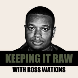 Podcast thumbnail for Keeping It RAW