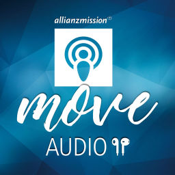 Podcast thumbnail for move Audio - das Magazin der Allianz-Mission zum Hören