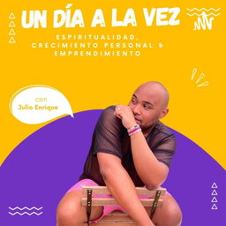 Podcast thumbnail for Un día a la vez con Julio Enrique