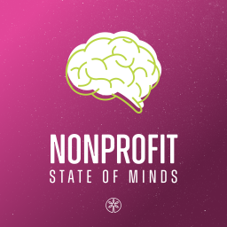 Podcast thumbnail for Nonprofit State of Minds