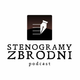 Podcast thumbnail for Stenogramy zbrodni