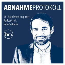 Podcast thumbnail for Abnahmeprotokoll – der Podcast von handwerk magazin