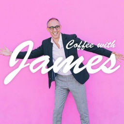 Podcast thumbnail for Coffee with James