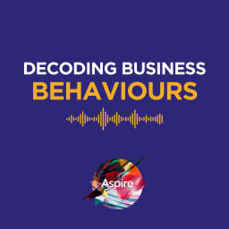 Podcast thumbnail for Decoding Business Behaviours