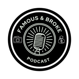 Podcast thumbnail for Famous & Broke