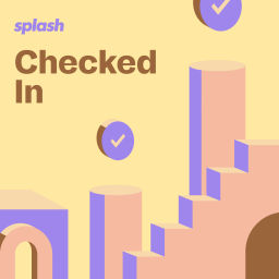 Podcast thumbnail for Checked In with Splash