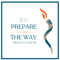 Podcast thumbnail for JCM Prepare the Way