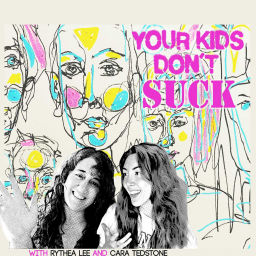 Podcast thumbnail for Your Kids Don’t Suck: Cultivating Closeness with your Kids through Non-Coercive, Conscious Parenting