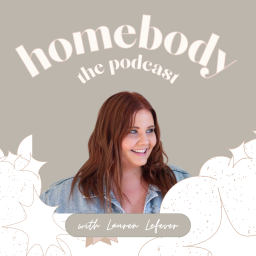 Podcast thumbnail for Homebody- The Podcast
