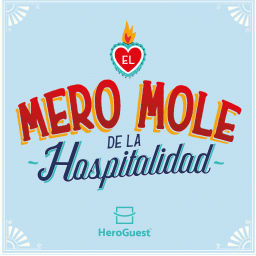 Podcast thumbnail for El Mero Mole de la Hospitalidad