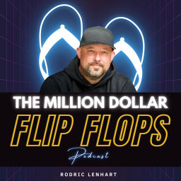Podcast thumbnail for Million Dollar Flip Flops