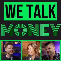 Podcast thumbnail for We Talk Money