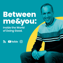 Podcast thumbnail for Between me&you