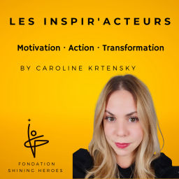 Podcast thumbnail for Les Inspir'acteurs