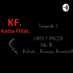 Podcast thumbnail for Corto Y Preciso, Vida 3D, Disfruta, Descansa, Diviértete!!