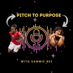 Podcast thumbnail for From the Pitch to Purpose