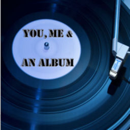 Podcast thumbnail for You, Me and An Album