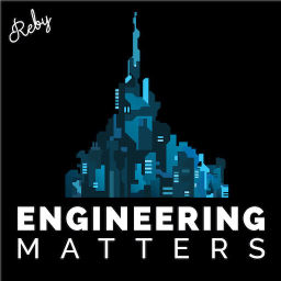Podcast thumbnail for Engineering Matters