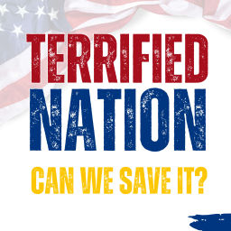 Podcast thumbnail for Terrified Nation