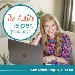 Podcast thumbnail for The Autism Helper Podcast
