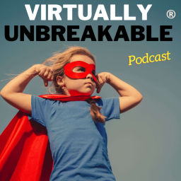 Podcast thumbnail for Virtually Unbreakable
