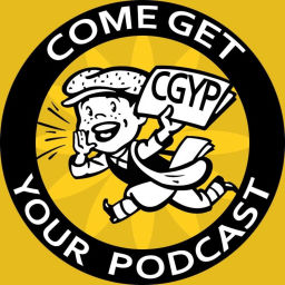 Podcast thumbnail for Come Get Your Podcast: A Haven for Nerds