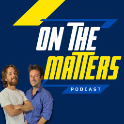 Podcast thumbnail for On the Matters - con Mattia e Mattia