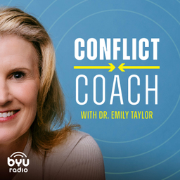 Podcast thumbnail for Conflict Coach with Dr. Emily Taylor