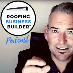 Podcast thumbnail for Roofing Business Builder Podcast