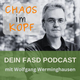 Podcast thumbnail for Chaos im Kopf - Dein FASD Podcast