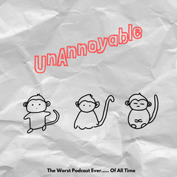 Podcast thumbnail for UnAnnoyable