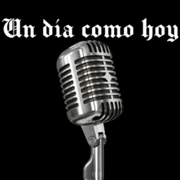 Podcast thumbnail for Un día como hoy