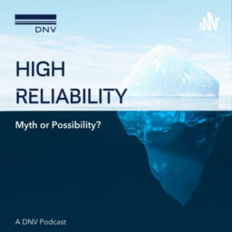 Podcast thumbnail for High Reliability - Myth or Possibility?
