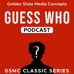 Podcast thumbnail for GSMC Classics: Guess Who?