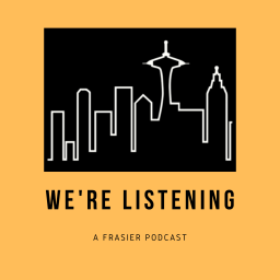 Podcast thumbnail for We’re Listening: A Frasier Podcast