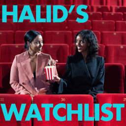 Podcast thumbnail for HALID's WATCHLIST Podcast