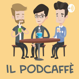 Podcast thumbnail for il Podcaffè