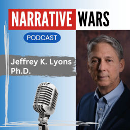 Podcast thumbnail for Jeffrey K Lyons Narrative Wars
