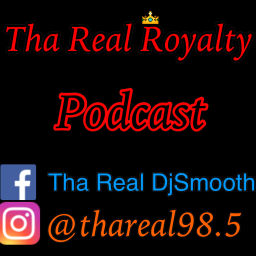 Podcast thumbnail for Tha Real Royalty Podcast