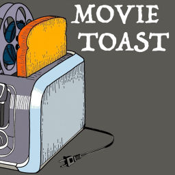 Podcast thumbnail for Movie Toast News & Reviews
