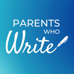 Podcast thumbnail for Parents Who Write